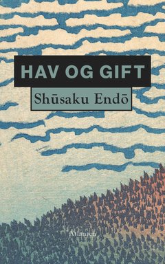 Omslag: Shūsaku Endō, Hav og gift